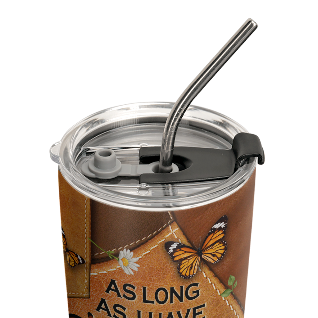 As Long As I Have Breath I Will Pray Psalm 116 2 Butterfly Daisy ANRZ04118427RK Stainless Steel Tumbler