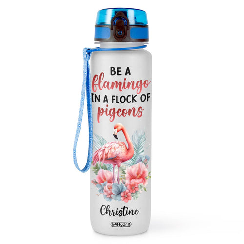 Be A Flamingo In A Flock Of Pigeons HTRZ10089455LG Water Tracker Bottle