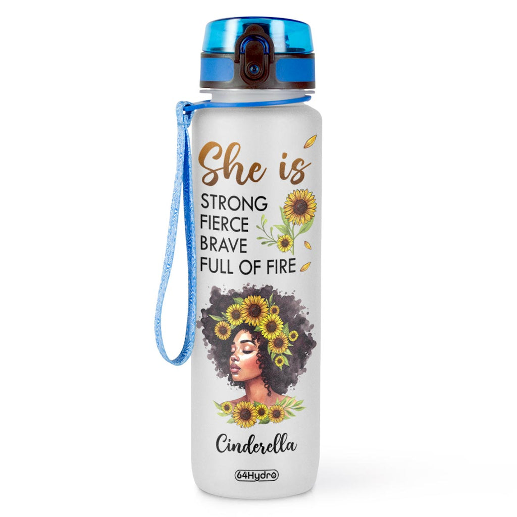 Black Woman She Is Strong Fierce Brave Full Of Fire HTRZ10087676WE Water Tracker Bottle