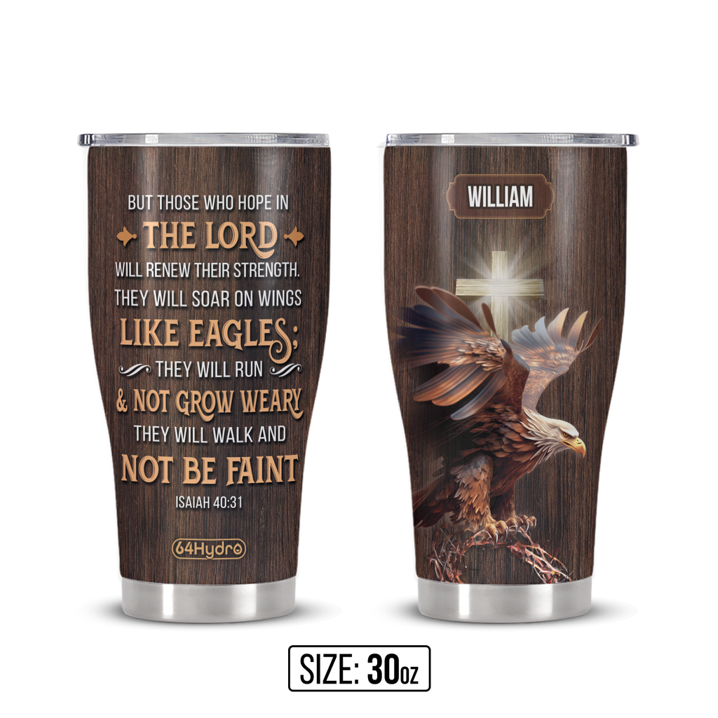 But Those Who Hope In The Lord Isaiah 40 31 ANRZ04113810EF Stainless Steel Tumbler