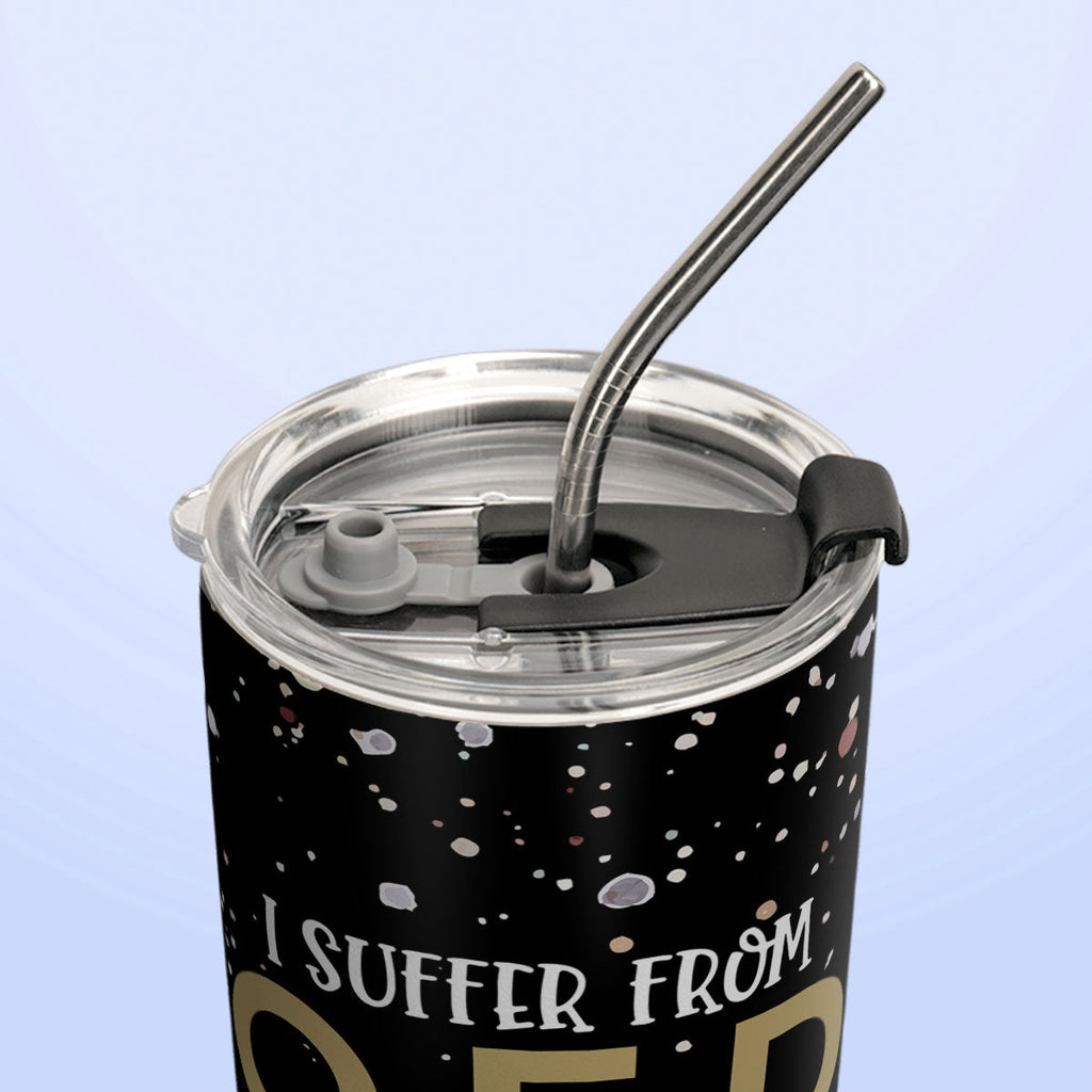 I Suffer From Oed Obsessive Elephant Disorder HHLZ280623525 Stainless Steel Tumbler