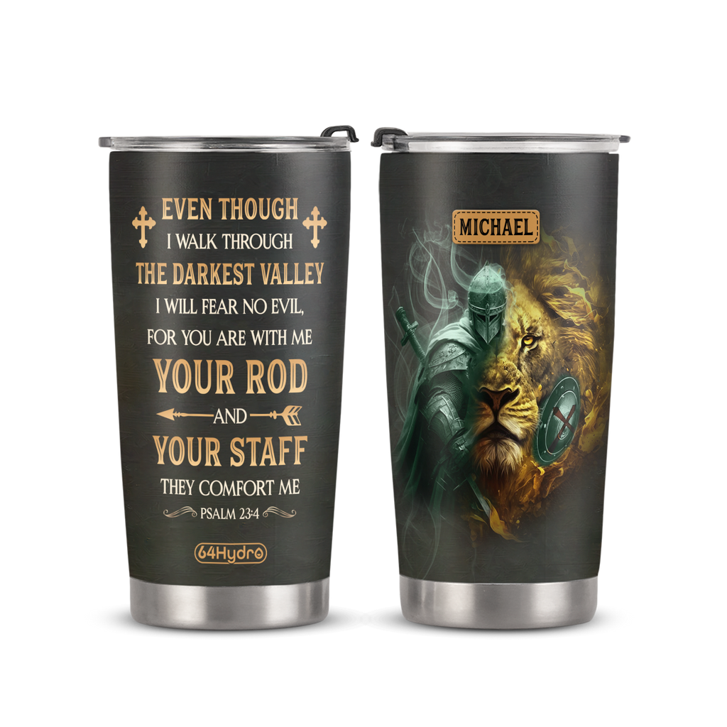 I Will Fear No Evil For You Are With Me Psalm 23 4 ANRZ04114836WB Stainless Steel Tumbler