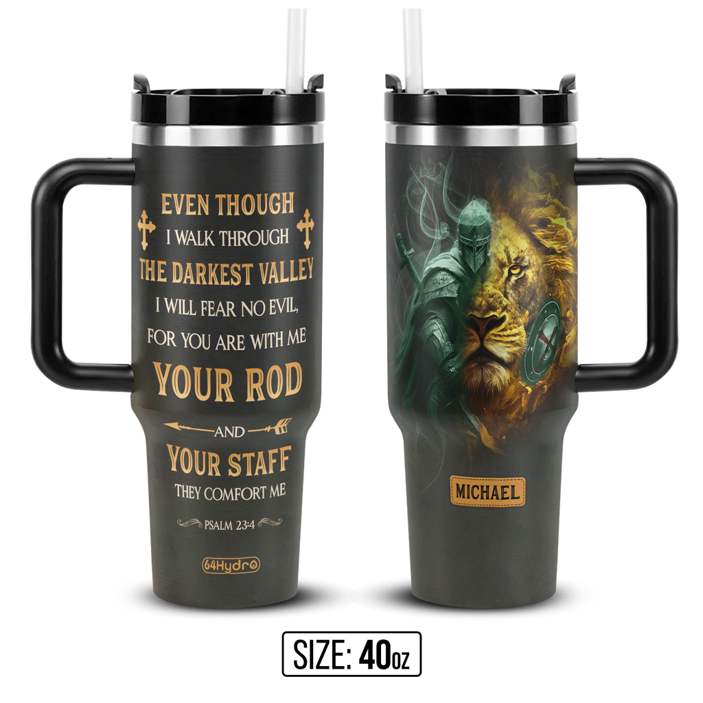 I Will Fear No Evil For You Are With Me Psalm 23 4 ANRZ04114836WB Stainless Steel Tumbler