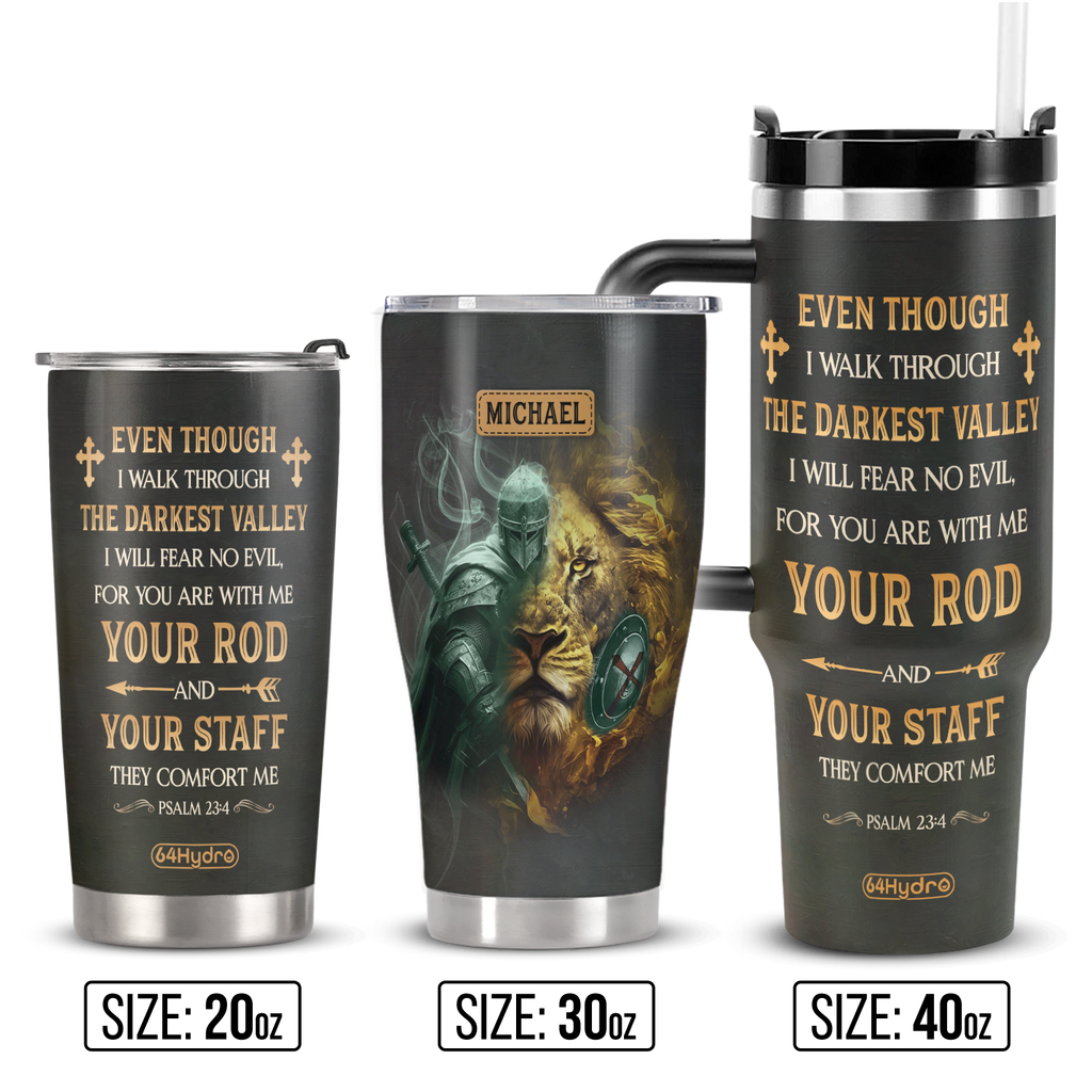 I Will Fear No Evil For You Are With Me Psalm 23 4 ANRZ04114836WB Stainless Steel Tumbler