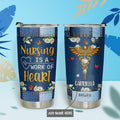Nursing Is A Work Of Heart DNRZ220623652 Stainless Steel Tumbler