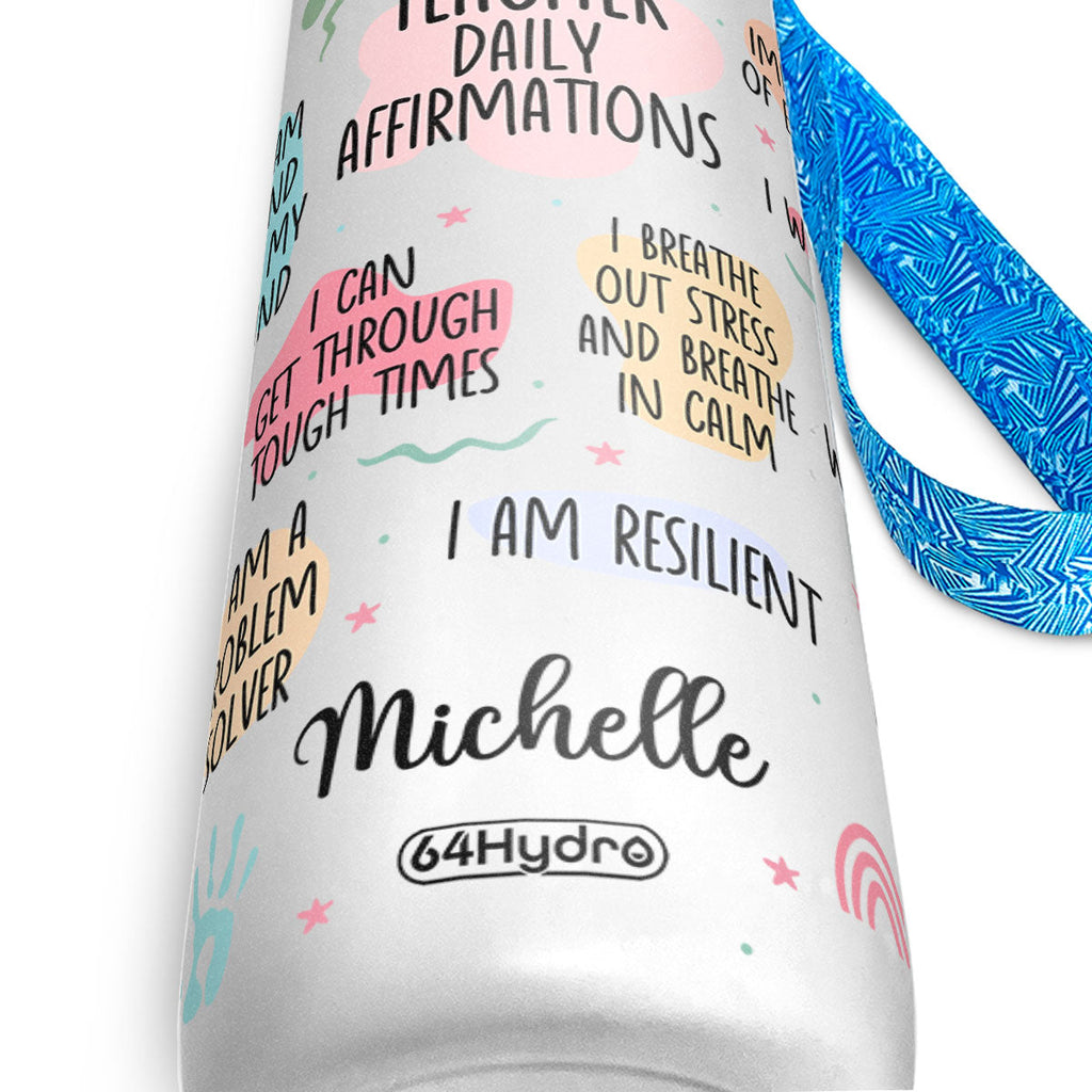 Teacher Daily Affirmations HHRZ26079653ZL Water Tracker Bottle