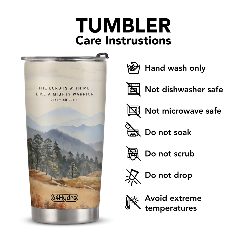 The Lord Is With Me Like A Mighty Warrior Jeremiah 20 11 Smoky Mountain ANRZ04111580VR Stainless Steel Tumbler
